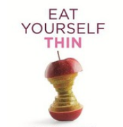 Eat yourself thin