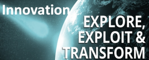 Innovation Exploit and Explore to Transform