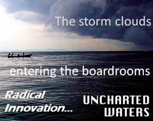 The storm clouds of Radical Innovation